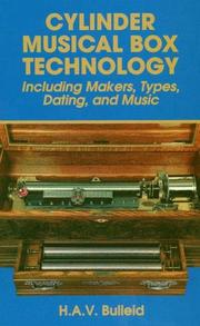 Cover of: Cylinder musical box technology: including makers, types, dating, and music