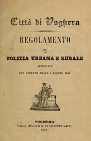 Regolamento di polizia urbana e rurale by Voghera (Italy)