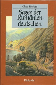 Cover of: Sagen der Rumäniendeutschen: Gesammelt und herausgegeben von Claus Stephani