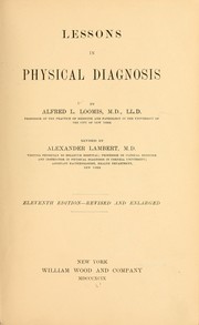 Cover of: Lessons in physical diagnosis by Alfred L. Loomis, Alfred L. Loomis