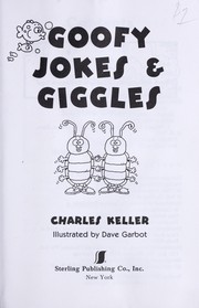 Cover of: Goofy jokes & giggles by Charles Keller