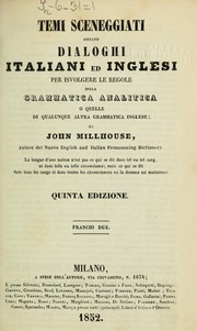 Cover of: Temi sceneggiati: ossiano, Dialoghi italiani ed inglesi per isvolgere le regole della grammatica analitica, o quelle di qualunque altra grammatica inglese