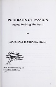 Cover of: Portraits of passion by Marshall B. Stearn