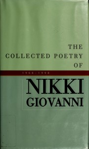 Cover of: The Collected Poetry of Nikki Giovanni, 1968–1998 by Nikki Giovanni