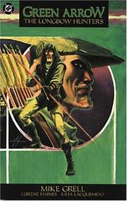 Cover of: Green Arrow: The Longbow Hunters