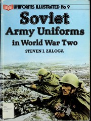 Cover of: Soviet army uniforms in World War Two by Steve J. Zaloga