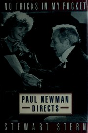 Cover of: No tricks in my pocket: Paul Newman directs