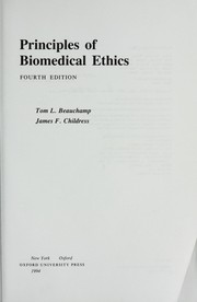 Cover of: Principles of biomedical ethics by Tom L. Beauchamp