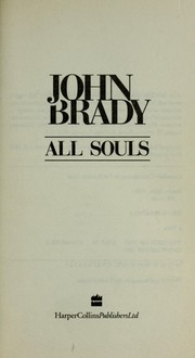 Cover of: All souls by Brady, John