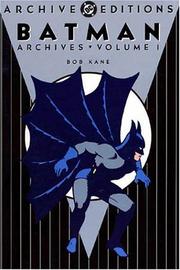 Cover of: Batman Archives, Vol. 1 by Bob Kane