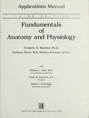 Cover of: Applications manual: Fundamentals of anatomy and physiology, third edition