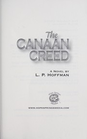 Cover of: The Canaan creed by L. P. Hoffman