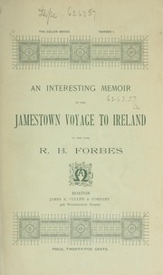 An interesting memoir of the Jamestown voyage to Ireland by R. B. Forbes