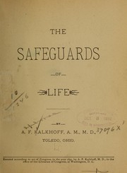 The safeguards of life by A[lphonse] F. Kalkhoff