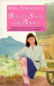 Cover of: Ballet Shoes for Anna by Noel Streatfeild