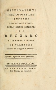 Osservazioni medico-pratiche intorno alle facoltà e virtù delle acque minerali di Recoaro by Antonio Mastini