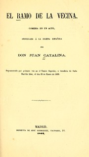 Cover of: El ramo de la vecina: comedia en un acto