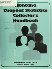Cover of: Montana dropout statistics collector's handbook
