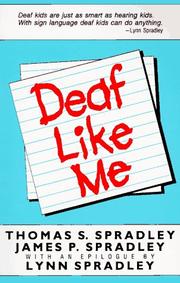 Cover of: Deaf like me by Thomas S. Spradley
