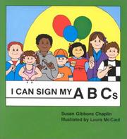 Cover of: I can sign my ABCs by Susan Gibbons Chaplin