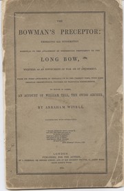 The Bowman's Preceptor by Abraham Wivell