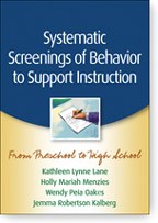 Cover of: Systematic screenings of behavior to support instruction: from preschool to high school