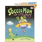 Cover of: Soccer Mom From Outer Space