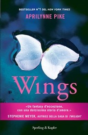 Wings (Wings Series, Book 1) by Aprilynne Pike