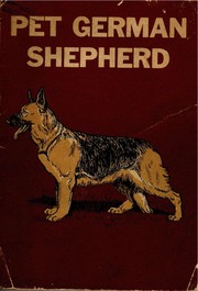 Cover of: Pet German shepherd by E. C. Mansfield Schalk