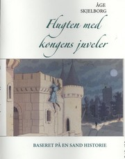 Flugten med Kongens Juveler - The Escape with the King's Jewels