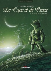 De Cape et de Crocs, tome 9 by Alain Ayroles, Jean-Luc Masbou