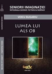 Cover of: Lumea lui Als Ob. Seniorii imaginatiei.: roman