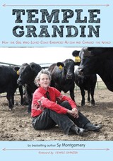 Cover of: Temple Grandin: how the girl who loved cows embraced autism and changed the world