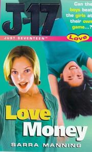 Cover of: Love Money (Just Seventeen) by Sara Manning