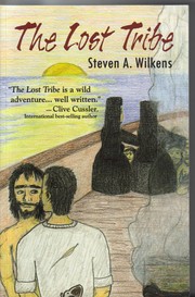 The Lost Tribe by Steven A. Wilkens