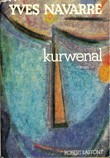 Cover of: Kurwenal by Yves Navarre