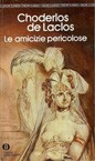Cover of: Le amicizie pericolose by 