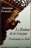 Cover of: Le radeau de la Gorgone: promenades en Sicile