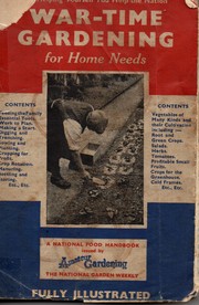 Cover of: War-time gardening for home needs by A. G. L. Hellyer