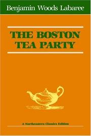 The Boston Tea Party by Benjamin Woods Labaree