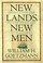 Cover of: New lands, new men