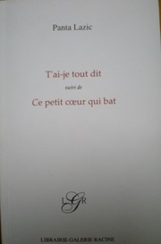 Cover of: t'ai-je tout dit: ce petit coeur qui bat