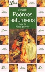 Cover of: poèmes saturniens: suivi de fêtes galantes