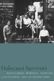 Cover of: Holocaust survivors: resettlement, memories, identities