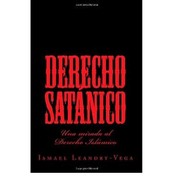 Cover of: Derecho Satánico: Una mirada al Derecho Islámico