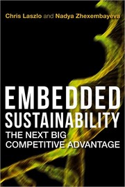 Cover of: Embedded sustainability by Christopher Laszlo, Christopher Laszlo