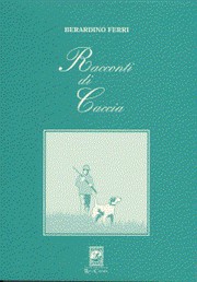 Cover of: Racconti Di Caccia by 