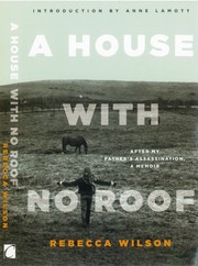 A house with no roof by Rebecca E. Wilson