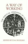 Cover of: A Way of Working
