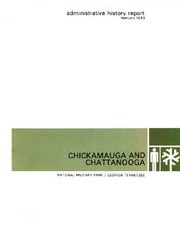 Cover of: Administrative history of Chickamauga and Chattanooga National Military Park